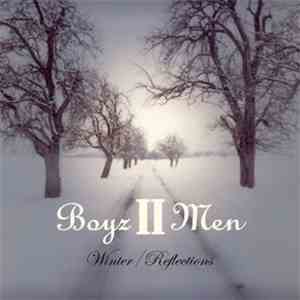 Boyz II Men - Winter / Reflections