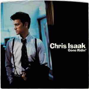 Chris Isaak - Gone Ridin'