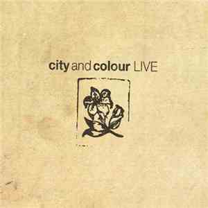 City And Colour - Live