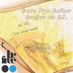 Dave Nyx Aether - Forgive Me E.P.