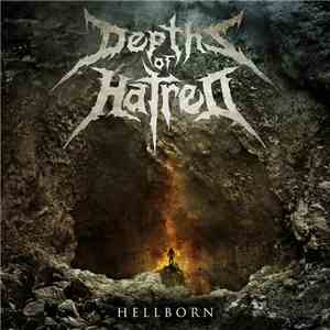 Depths Of Hatred - Hellborn