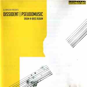 DJ Tapolsky Presents: Dissident - Pseudomusic (Drum-N-Bass Album)