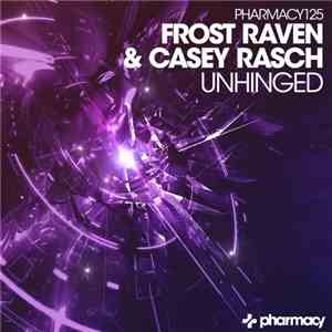 Frost Raven & Casey Rasch - Unhinged