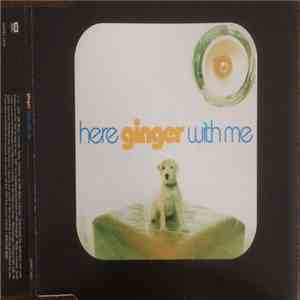 Ginger  - Here With Me