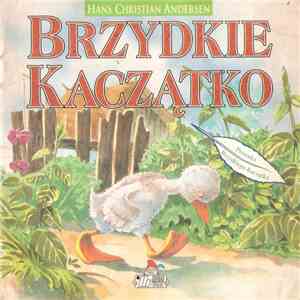 Hans Christian Andersen - Brzydkie Kaczątko