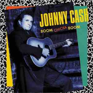 Johnny Cash - Boom Chicka Boom