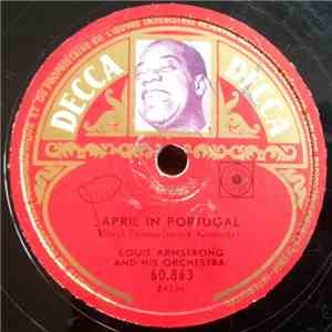 Louis Armstrong And His Orchestra - April In Portugal / Ramona