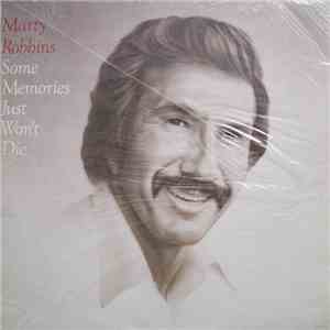 Marty Robbins - Some Memories Just Won't Die