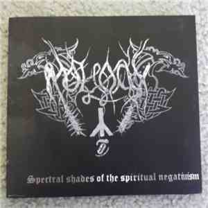 Moloch  - Spectral Shades Of The Spiritual Negativism
