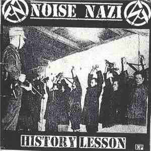 Noise Nazi - History Lession Ep