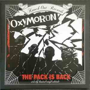 Oxymoron - The Pack Is Back