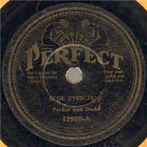 Parker And Dodd - Blue Eyed Jane / Sail Away Lady