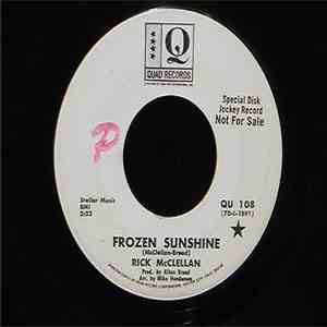Rick McClellan - Frozen Sunshine / Julie Makes It Right