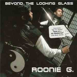 Roonie G. - Beyond The Looking Glass