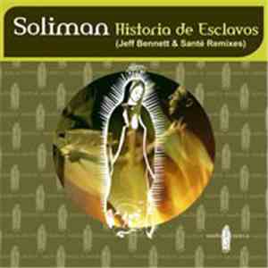 Soliman - Historia De Esclavos