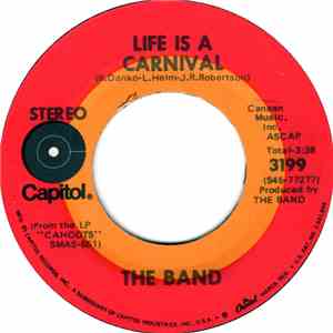 The Band - Life Is A Carnival / The Moon Struck One