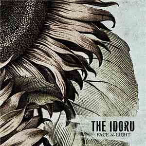 The Idoru - Face The Light