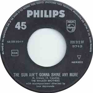 The Walker Brothers - The Sun Ain't Gonna Shine Any More / After The Lights ...