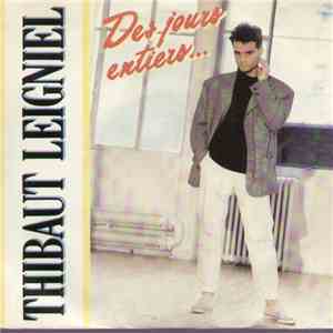 Thibaut Leigniel - Des Jours Entiers