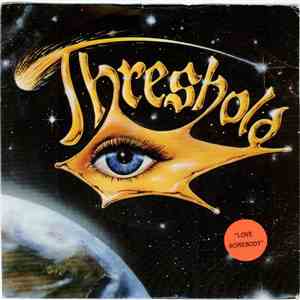Threshold  - Love Somebody
