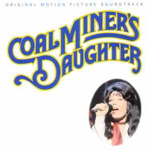 Various - Coal Miner's Daughter: Original Motion Picture Soundtrack