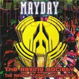 Various - Mayday - The Raving Society (We Are Different) - The Mayday-Compi ...