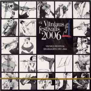 Various - Vilnius Festival Highlights 1997-2005