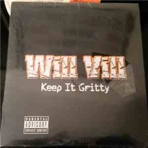 Will Vill - Keep It Gritty