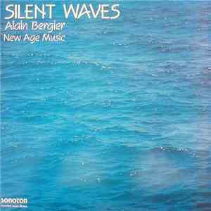 Alain Bergier - Silent Waves - New Age Music