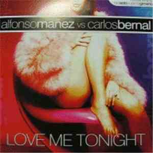 Alfonso Mañez vs. Carlos Bernal - Love Me Tonight