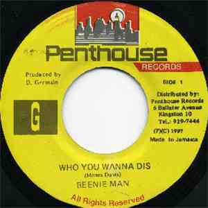 Beenie Man - Who You Wanna Dis