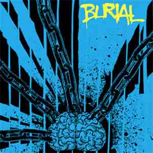 Burial  - Never Give Up... Never Give In