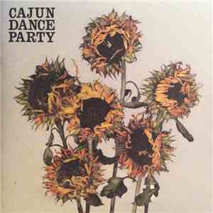 Cajun Dance Party - The Colourful Life