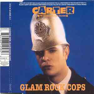 Carter The Unstoppable Sex Machine - Glam Rock Cops