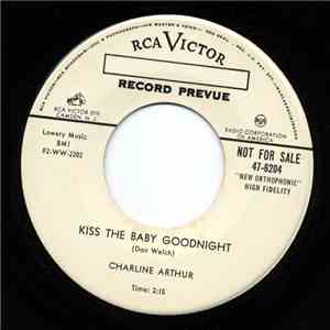 Charline Arthur - Kiss The Baby Goodnight / Honey Bun