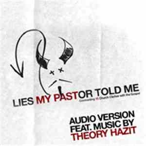 Cole Brown Feat. Music By Theory Hazit - Lies My Pastor Told Me