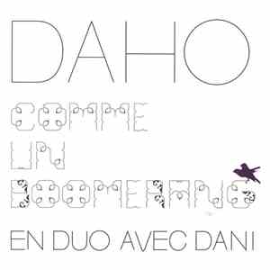 Daho en duo avec Dani - Comme Un Boomerang
