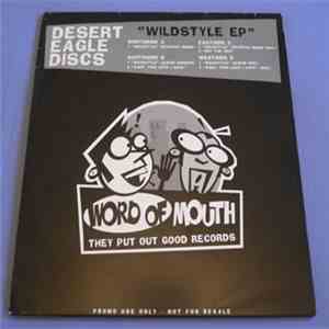 Desert Eagle Discs - Wildstyle EP