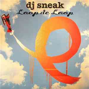 DJ Sneak - Loop De Loop
