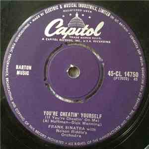 Frank Sinatra - You're Cheatin' Yourself / Something Wonderful Happens In S ...