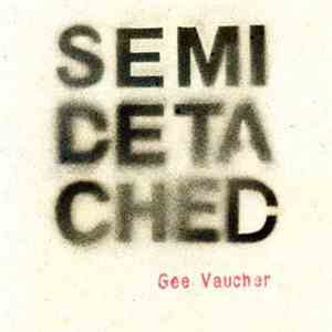 Gee Vaucher - Semi Detached