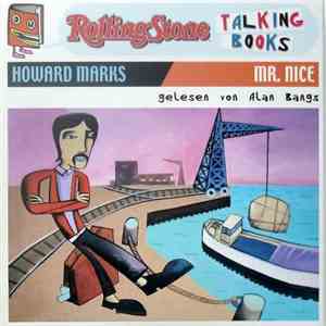 Howard Marks Gelesen Von Alan Bangs - Mr. Nice