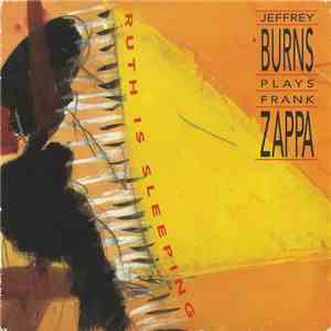 Jeffrey Burns - Plays Frank Zappa