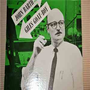 John Barth - John Barth Reads From Giles Goat-Boy