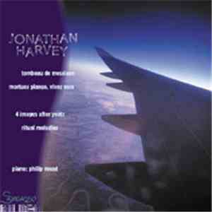 Jonathan Harvey - Tombeau De Messiaen