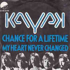 Kayak - Chance For A Lifetime