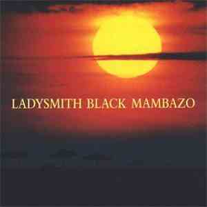 Ladysmith Black Mambazo - Gospel Songs