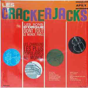 Les Crackerjacks - Les Sons D'orgue Dont Tout Le Monde Parle