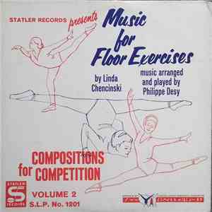 Linda Chencinski, Philippe Desy - Music For Floor Exercises (Compositions For Competion Volume 2)