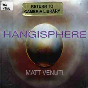 Matt Venuti - Hangisphere
